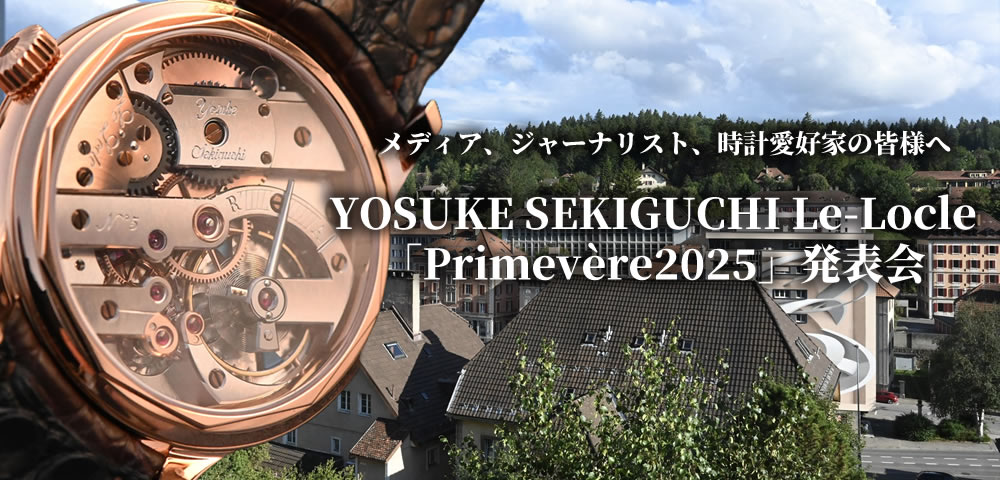 YOSUKE SEKIGUCHI Le-Locle「Primevère2025」発表会 